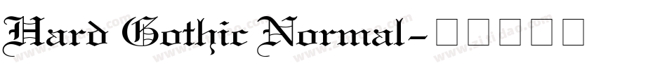 Hard Gothic Normal字体转换